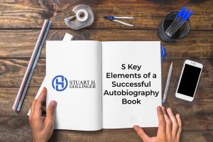 5 Key Elements of a Successful Autobiography Book